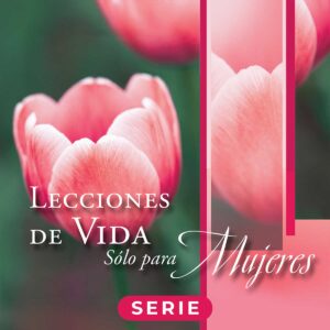 Lecciones de vida solo para mujeres