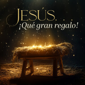 Jesús. . . ¡Qué Gran Regalo!