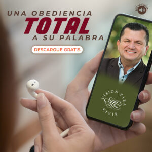 Una obediencia total a Su Palabra