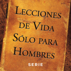 Lecciones de vida solo para hombres