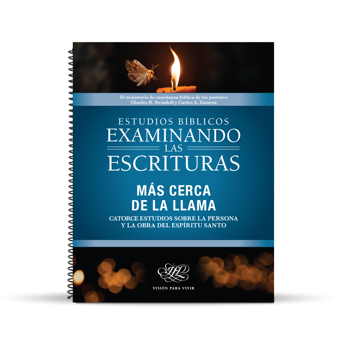Examinando las Escrituras: Más cerca de la llama